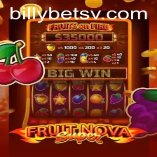 FruitNovaSuper: A Detailed Exploration of a Riveting Gaming Experience